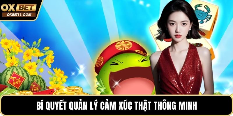 Bí quyết quản lý cảm xúc thật thông minh