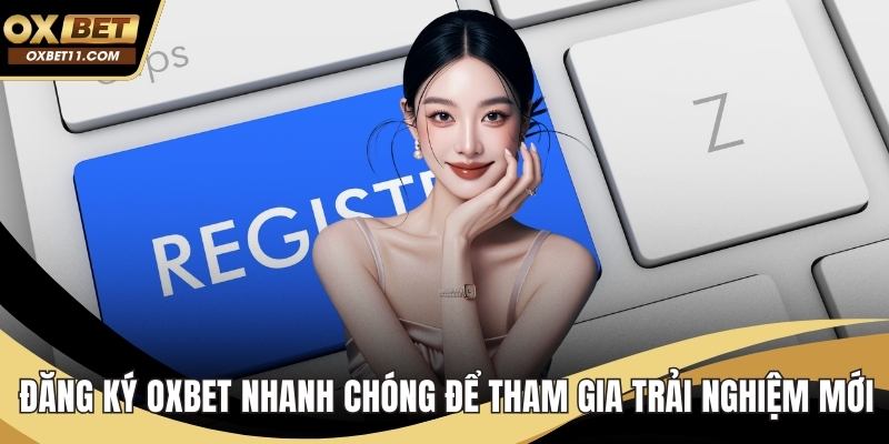 Đăng ký OXBET