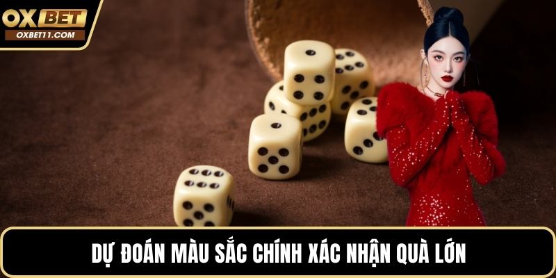 Dự đoán màu sắc chính xác nhận quà lớn