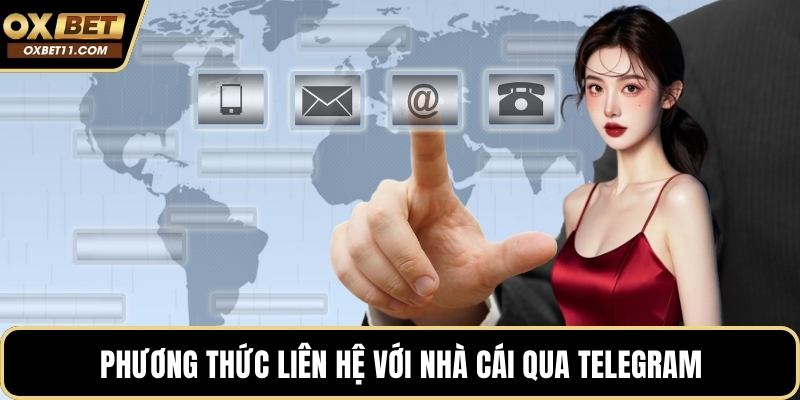 Phương thức liên hệ với nhà cái qua Telegram