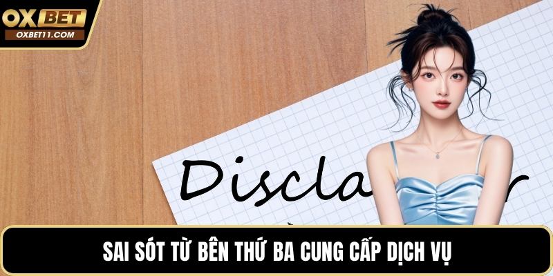 Sai sót từ bên thứ ba cung cấp dịch vụ