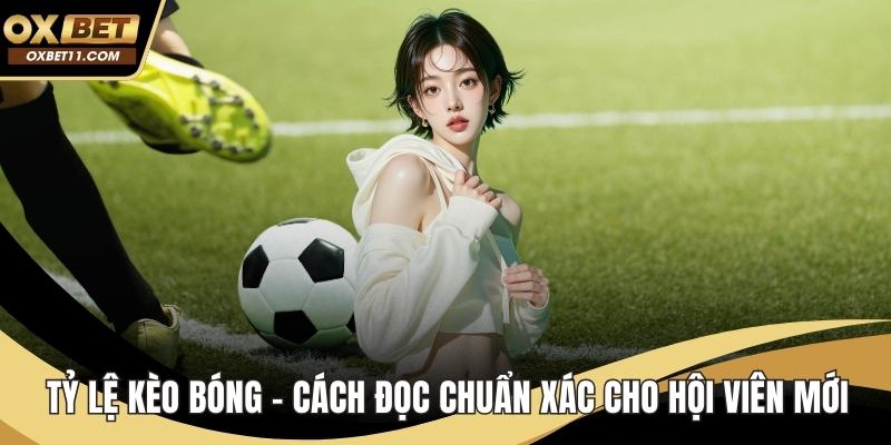 tỷ lệ kèo bóng